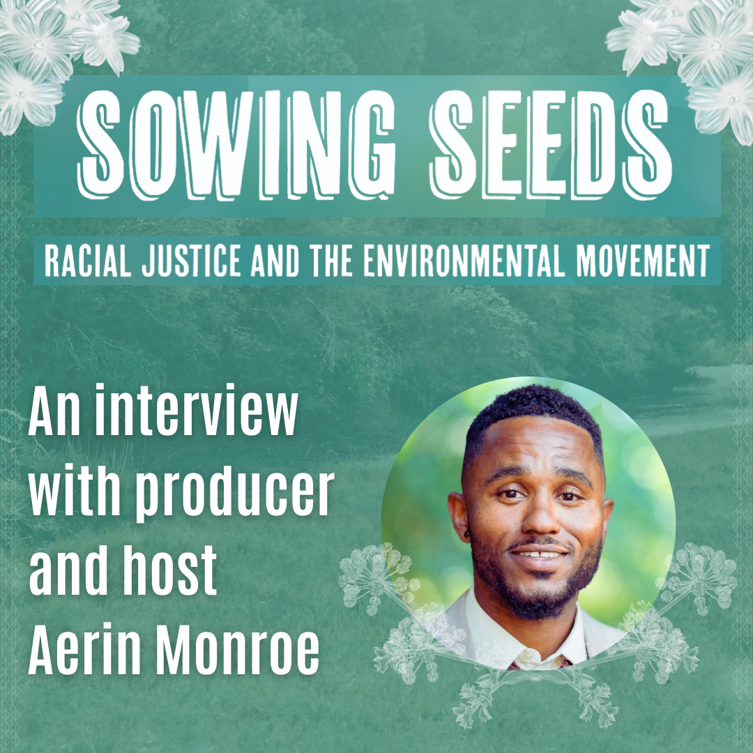 Review: Sowing Seeds-Racial Justice and The Environmental Movement – News  from Native California